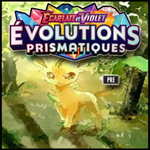 Evolutions Prismatiques